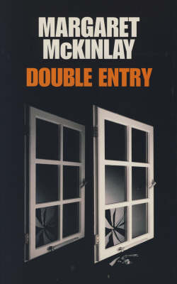 Double Entry - Margaret McKinlay