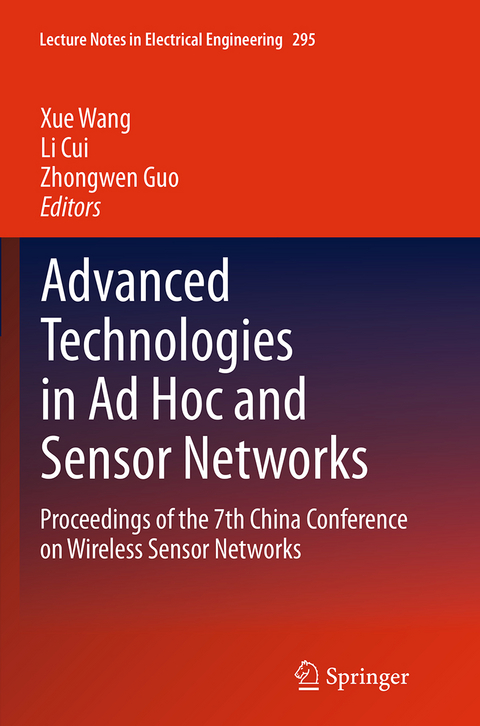 Advanced Technologies in Ad Hoc and Sensor Networks - 