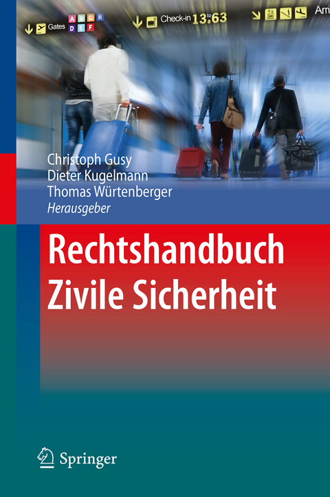 Rechtshandbuch Zivile Sicherheit - 