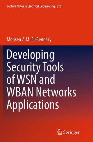 Developing Security Tools of WSN and WBAN Networks Applications