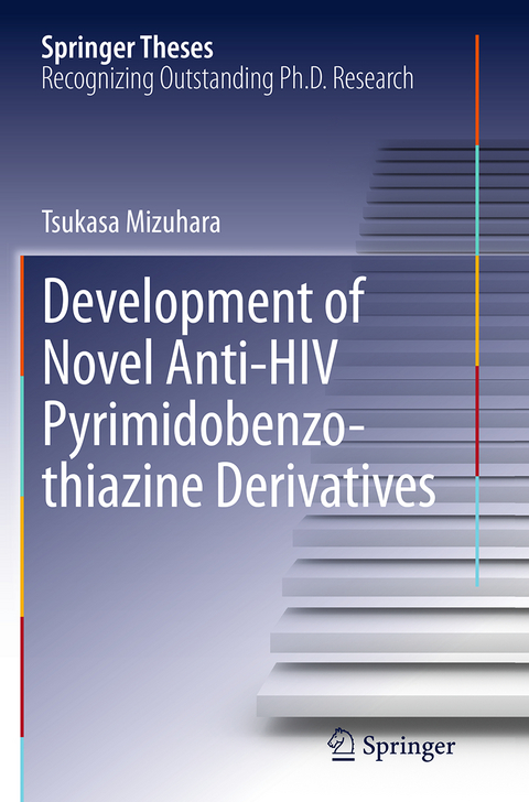 Development of Novel Anti-HIV Pyrimidobenzothiazine Derivatives - Tsukasa Mizuhara