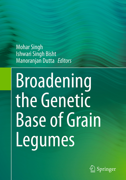 Broadening the Genetic Base of Grain Legumes - 