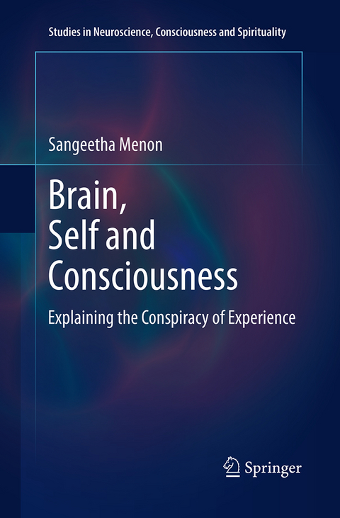 Brain, Self and Consciousness - Sangeetha Menon