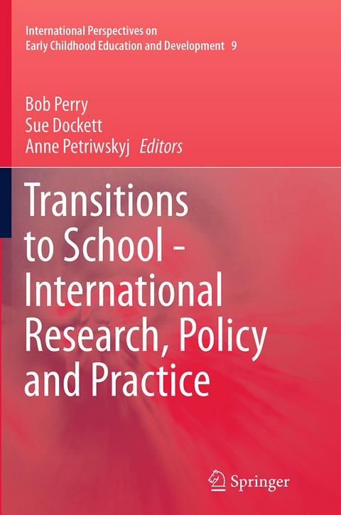Transitions to School - International Research, Policy and Practice - 
