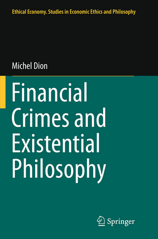 Financial Crimes and Existential Philosophy