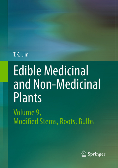 Edible Medicinal and Non Medicinal Plants - T. K. Lim
