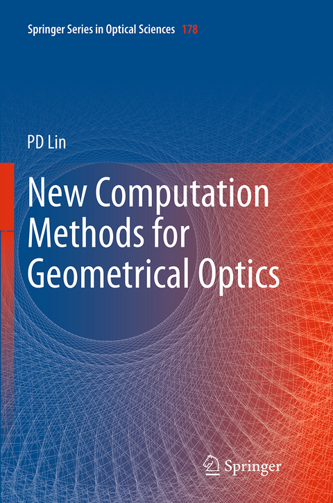 New Computation Methods for Geometrical Optics - Psang Dain Lin