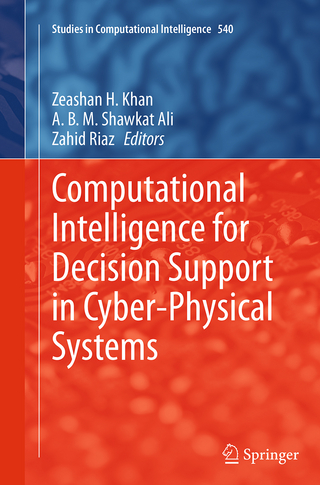 Computational Intelligence for Decision Support in Cyber-Physical Systems