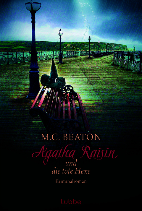Agatha Raisin und die tote Hexe - M. C. Beaton