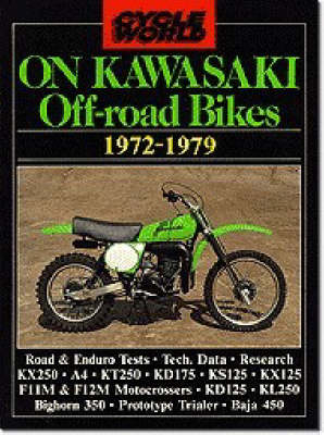 "Cycle World" on Kawasaki Off-road Bikes, 1972-79 - 