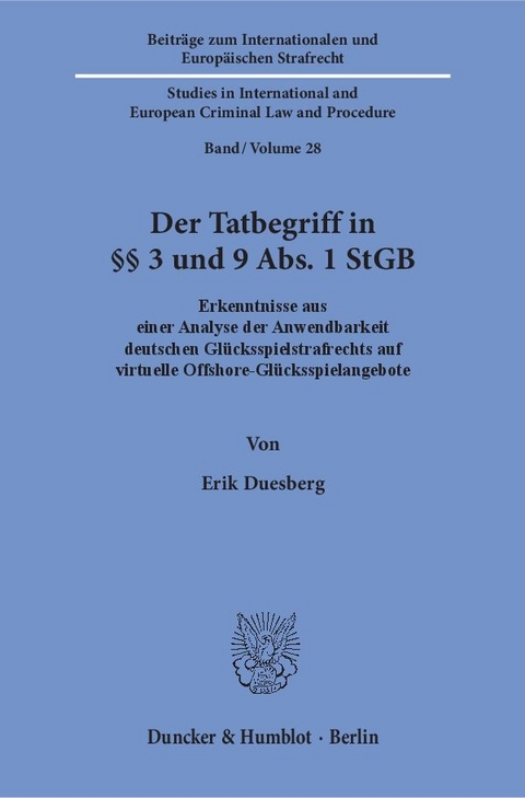 Der Tatbegriff in &sect;&sect; 3 und 9 Abs. 1 StGB. - Erik Duesberg