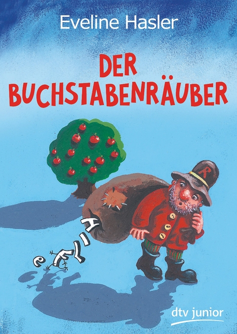Der Buchstabenr&auml;uber - Eveline Hasler