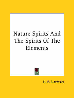 Nature Spirits And The Spirits Of The Elements