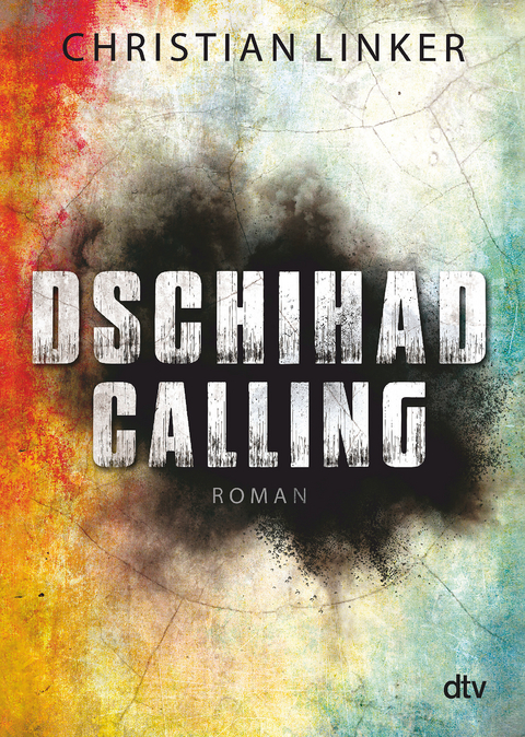 Dschihad Calling - Christian Linker