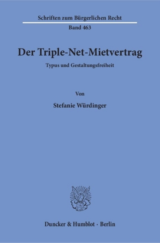 Der Triple-Net-Mietvertrag.