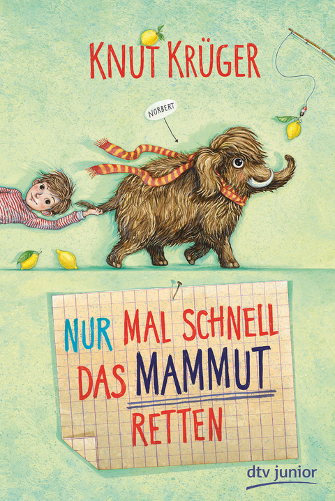 Nur mal schnell das Mammut retten - Knut Krüger