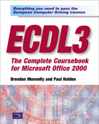 Ecdl 3 the Complete Coursebook for Office 2000 with Ecdl Complete Solution Emc Disc and Ecdl Complete Solution Bcs Logbookand Computrainer Package