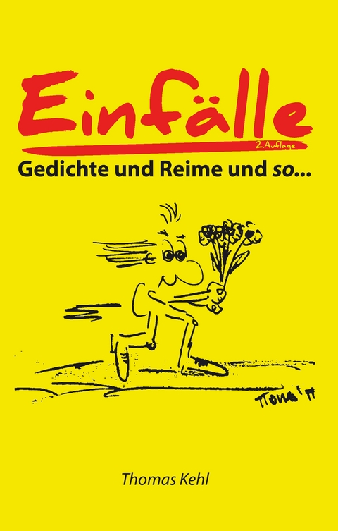 Einf&auml;lle - Thomas Kehl