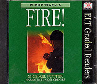 ELT Graded Readers:  Fire (Audio CD)