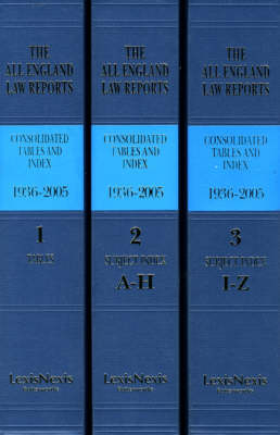 All England Law Reports Consolidated Tables and Index