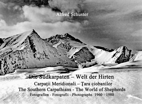 Die S&uuml;dkarparten - Welt der Hirten - Alfred Schuster