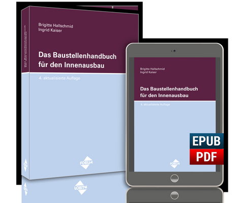 Das Baustellenhandbuch f&uuml;r den Innenausbau - Brigitte Hallschmid, Kaiser Ingrid