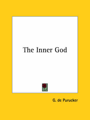 The Inner God - G De Purucker