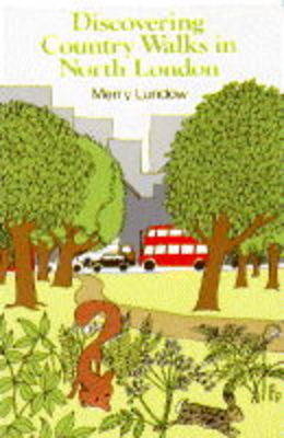 Discovering Country Walks in North London