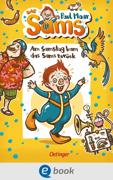 Das Sams 2. Am Samstag kam das Sams zur&uuml;ck - Paul Maar