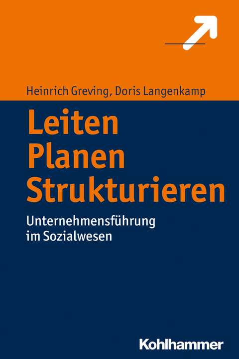 Leiten - Planen - Strukturieren - Heinrich Greving, Doris Langenkamp