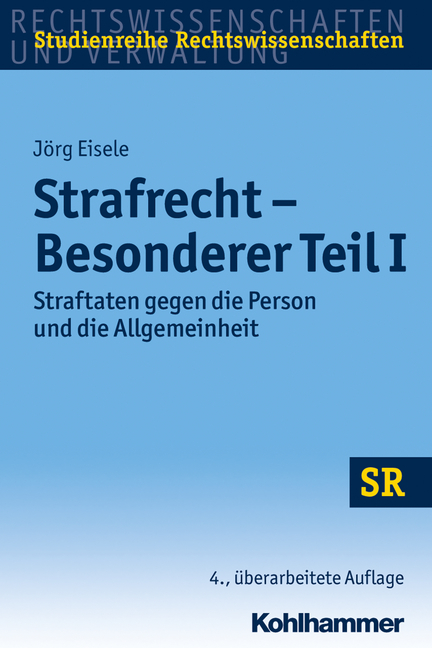 Strafrecht - Besonderer Teil I - J&ouml;rg Eisele