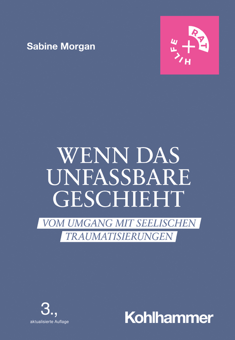 Wenn das Unfassbare geschieht - Sabine Morgan