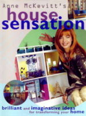 House Sensation - Anne McKevitt