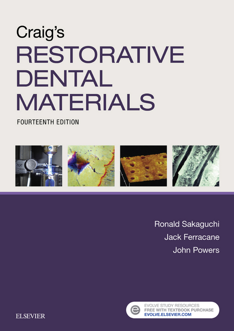 Craig's Restorative Dental Materials - E-Book -  Jack Ferracane,  John M. Powers,  Ronald L. Sakaguchi