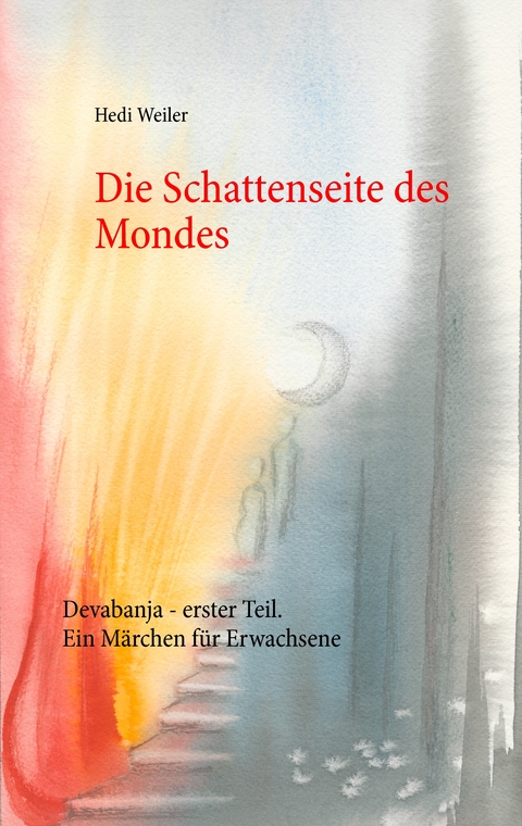 Devabanja - erster Teil. - Hedi Weiler