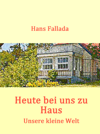 Heute bei uns zu Haus