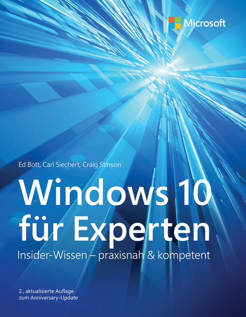 Windows 10 für Experten - Ed Bott, Carl Siechert, Craig Stinson