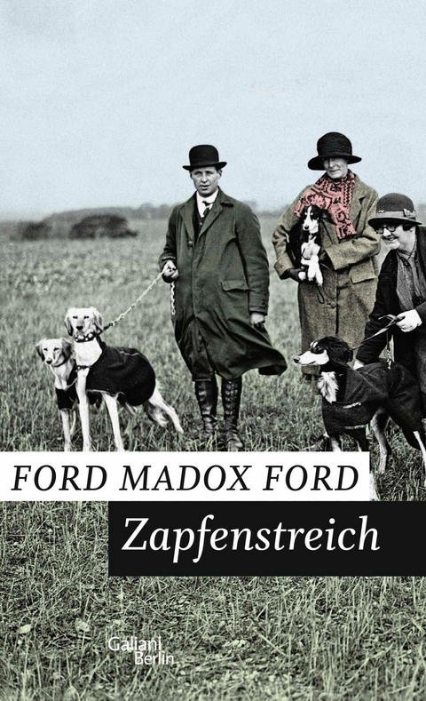 Zapfenstreich - Ford Madox Ford