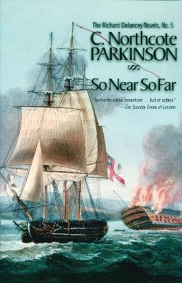 So Near, So Far - C. Northcote Parkinson