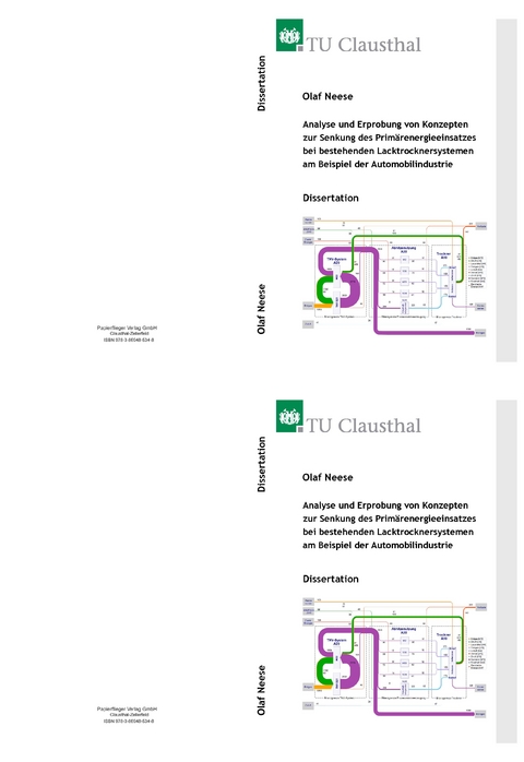Analyse und Erprobung von Konzepten zur Senkung des Prim&auml;renergieeinsatzes bei bestehenden Lacktrocknersystemen am Beispieler Automobilindustrie - Olaf Neese