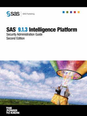 SAS(R) 9.1.3 Intelligence Platform