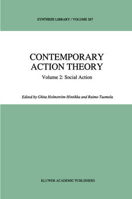 Contemporary Action Theory Volume 2: Social Action
