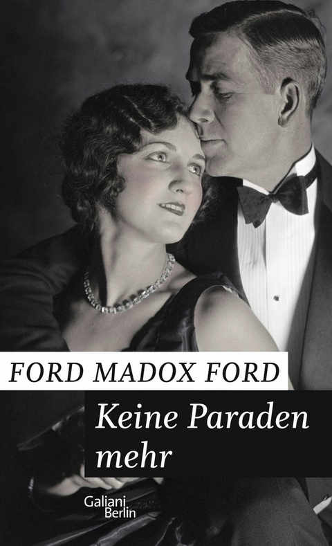 Keine Paraden mehr - Ford Madox Ford