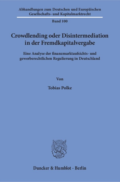 Crowdlending oder Disintermediation in der Fremdkapitalvergabe. - Tobias Polke