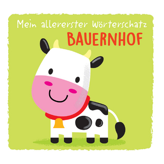 Mein allererster Wörterschatz - Bauernhof