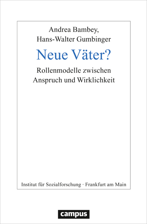 Neue V&auml;ter? - Andrea Bambey, Hans-Walter Gumbinger