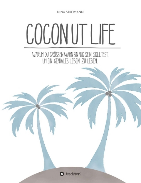 Coconut Life - Nina Stromann