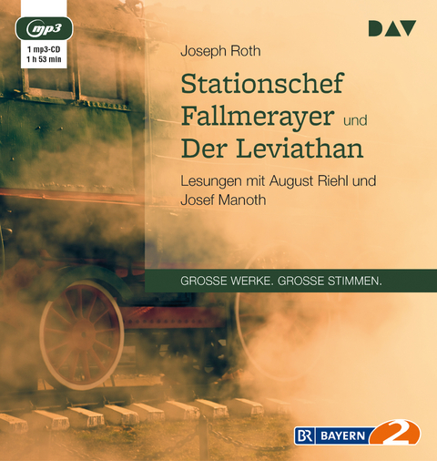 Stationschef Fallmerayer und Der Leviathan - Joseph Roth