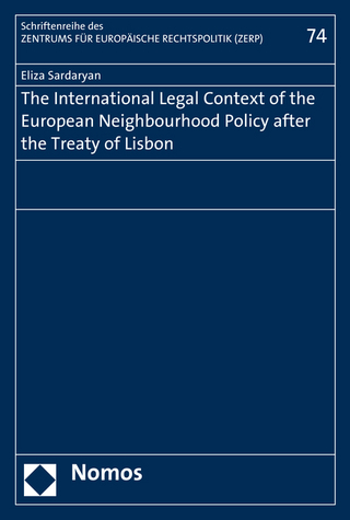 The International Legal Context of the European Neighbourhood Policy after the Treaty of Lisbon