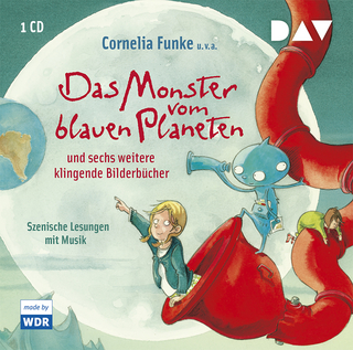 Das Monster vom blauen Planeten und sechs weitere klingende Bilderbücher